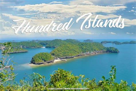 Hundred Islands Travel Guide: Experience Hundred .